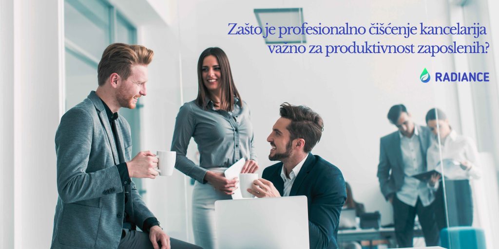 Zašto je profesionalno čišćenje kancelarija važno za produktivnost zaposlenih?