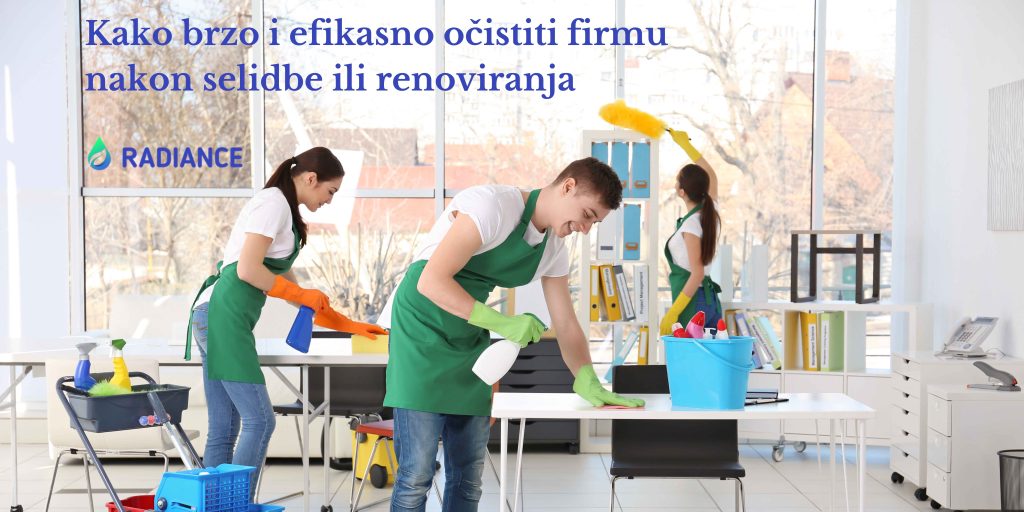 Kako brzo i efikasno očistiti firmu nakon selidbe ili renoviranja: Saveti i trikovi