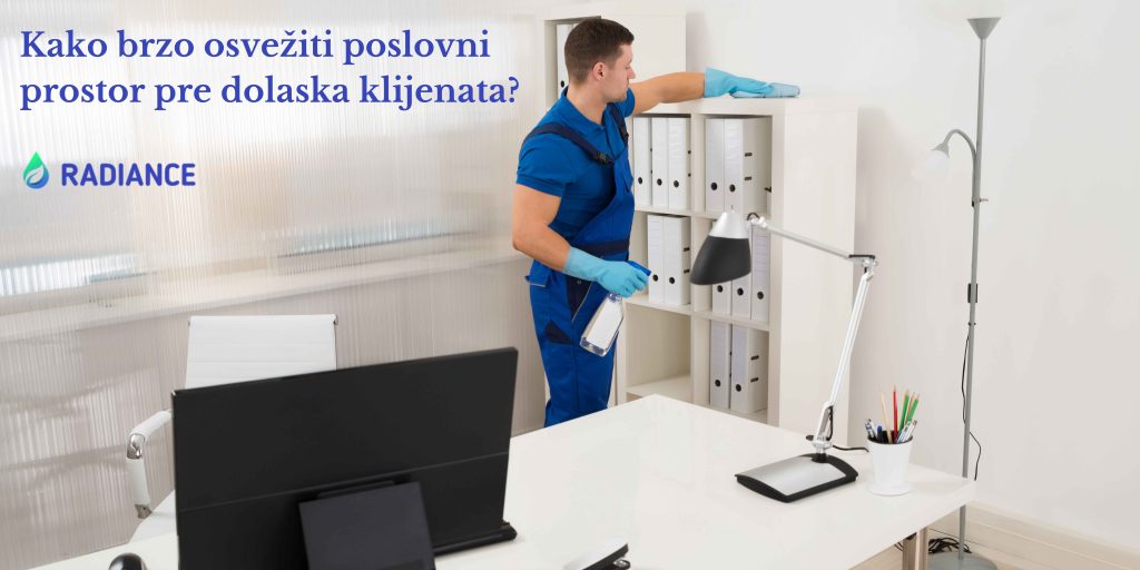 Kako brzo osvežiti poslovni prostor pre dolaska klijenata?